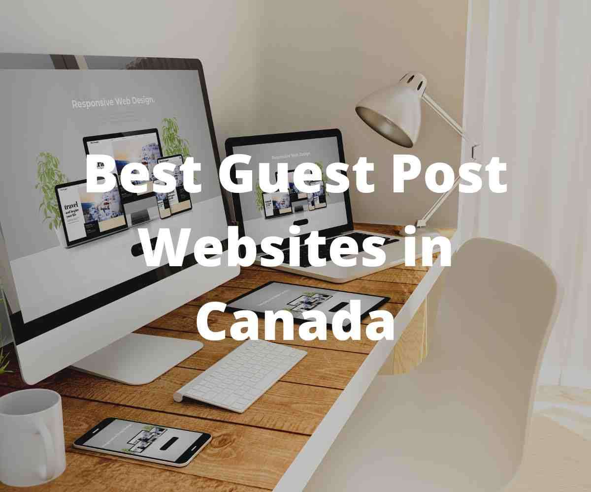 Website's Authority with Canadian Guest Posting Services