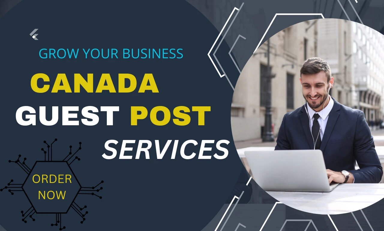 Stay Ahead of the Competition with Canadian Guest Posting Services