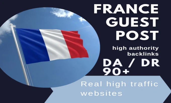 Unleashing the Power of Guest Posting in the French Market