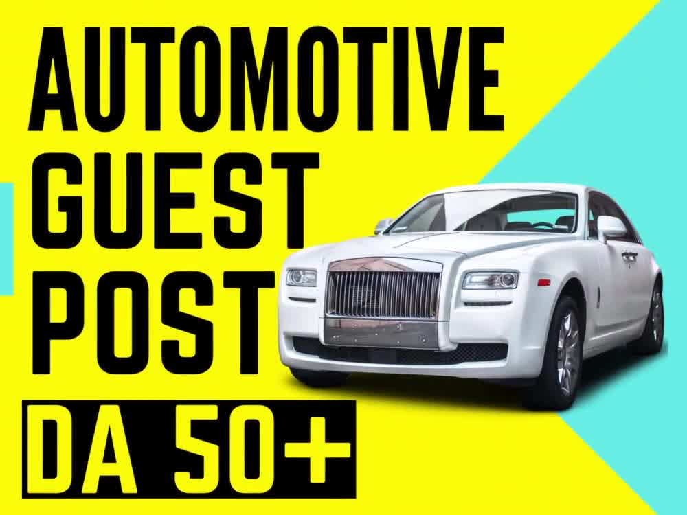 Dominate the Car Niche with Expert Guest Posting